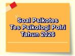 Latihan-soal-psikotes-persiapan-Tes-Psikologi-Polri-tahun-2026.jpg