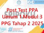 Post-Test-PPA-Umum-1-Modul-3-PPG-Tahap-2-2025.jpg