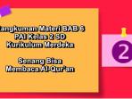 Rangkuman-materi-BAB-6-PAI-kelas-2-SD-Kurikulum-Merdeka.jpg