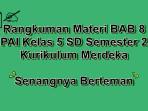Rangkuman-materi-BAB-8-PAI-kelas-5-SD-semester-2-Kurikulum-Merdeka.jpg