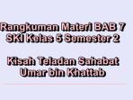 Rangkuman-materi-pelajaran-BAB-7-SKI-kelas-5-semester-2.jpg