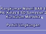 Rangkuman-materi-pelajaran-BAB-8-PAI-kelas-6-SD-semester-2-Kurikulum-Merdeka.jpg