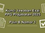 Soal-esai-PPG-Prajabatan-2025-poin-B-nomor-1.jpg
