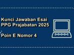 Soal-esai-Pendidikan-Profesi-Guru-PPG-Prajabatan-2025-Poin-E-nomor-4.jpg