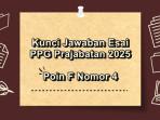 Soal-esai-Pendidikan-Profesi-Guru-PPG-Prajabatan-2025-poin-F-nomor.jpg