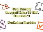 Soal-sumatif-Geografi-kelas-10-SMA-semester-1-Kurikulum-Merdeka.jpg