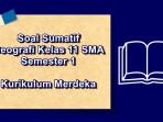 Soal-sumatif-Geografi-kelas-11-SMA-semester-1-Kurikulum-Merdeka.jpg