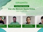 Tokopedia-Virtual-Media-Workshop-Kiat-Jitu-Memulai-Bisnis-Online.jpg