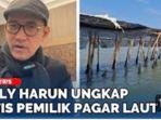 Video-Refly-Harun-Bongkar-Artis-Pemilik-Pagar-Laut-Dekat-dengan-Pemerintahan-Punya-Gurita-Bisnis.jpg