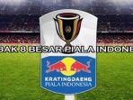 babak-8-besar-piala-indonesia.jpg