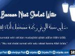 bacaan-niat-sholat-witir-2022.jpg