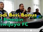 dodi-reza-kembali-kucurkan-bonus-untuk-pemain-sfc-ini-permintaannya-di-laga-terakhir.jpg