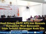 hasil-sidang-dkpp-kpu-dan-bawaslu-kabupaten-musi-banyuasin.jpg