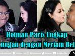 hotman-paris-ungkap-hubungan-dengan-meriam-bellinayang-16-tahun-dipendam.jpg