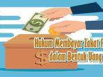 hukum-membayar-zakat-fitrah-dalam-bentuk-uang.jpg