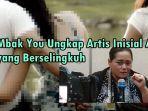 identitas-artis-inisial-a-selingkuh-dengan-teman-istrinya-terungkap-ciri-cirinya-diungkap-mbak-you.jpg