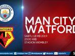 jadwal-prediksi-pemain-dan-live-streaming-manchester-city-vs-watford-final-fa-cup-malam-ini.jpg