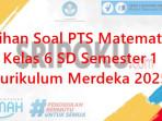 jawaban-dan-soal-PTS-Matematika-kelas-6-SD-Semester-1.jpg
