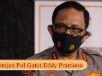 komjen-pol-gatot-eddy-pramono-calon-kuat-kapolri.jpg