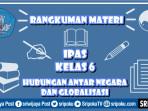 materi-IPAS-hubungan-antar-Negara-dan-Globalisasi.jpg