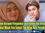 peramal-mbak-you-sebut-antara-lesty-kejora-dan-rizky-billar-takkan-ada-pernikahan.jpg
