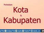 perbedaan-kota-dan-kabupaten.jpg