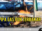 pipa-gas-terbakar_20180927_104246.jpg
