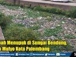 sampah-menupuk-di-sungai-bendung.jpg