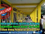 sekolah-gratis-fasilitas-bintang-seminggu-hanya-bayar-rp-5000-tanpa-uang-pendaftaran-dan-spp.jpg