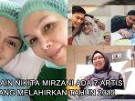 selain-artis-nikita-mirzani-ini-7-artis-melahirkan-lebih-cepat-pada-2019-bahkan-terlilit-tali-pusar.jpg