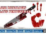sisi-psikologis-pelaku-pembunuhan.jpg
