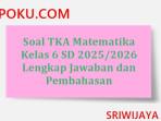 soal-TKA-Matematika-Kelas-6-SD-20252026.jpg