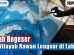 tanah-begeser-ini-wilayah-rawan-longsor-di-lahat-masyarakat-diminta-untuk-waspada.jpg