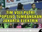 tim-voli-putri-jakarta-popsivo-tumbangkan-jakarta-elektrik-simak-video-aksi-aprilia-manganang.jpg
