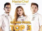 top-3-masterchef-indonesia-season-7-audrey-nindy-dan-jerry.jpg