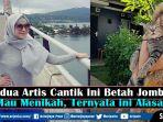 usianya-sudah-kepala-5-kedua-artis-cantik-ini-betah-jomblo-tak-mau-menikah-ternyata-ini-alasannya.jpg