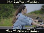 via-vallen-ketika.jpg