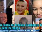 video-6-artis-cantik-ini-relakan-rambutnya-botak-cuma-demi-perannya-no-4-meninggal-karena-penyakit.jpg