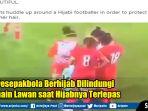 viral-pesepakbola-berhijab.jpg
