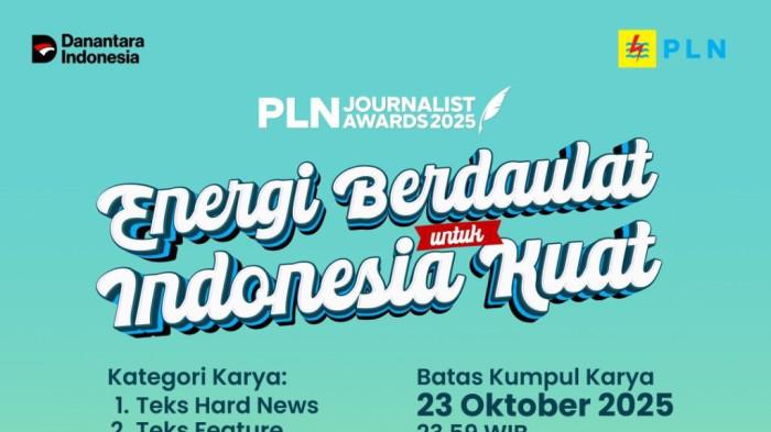 JOURNALIST AWARDS: PT PLN (Persero) kembali mengajak para insan jurnalis untuk berpartisipasi dalam ajang PLN Journalist Awards (PJA) 2025. Mengusung tema 