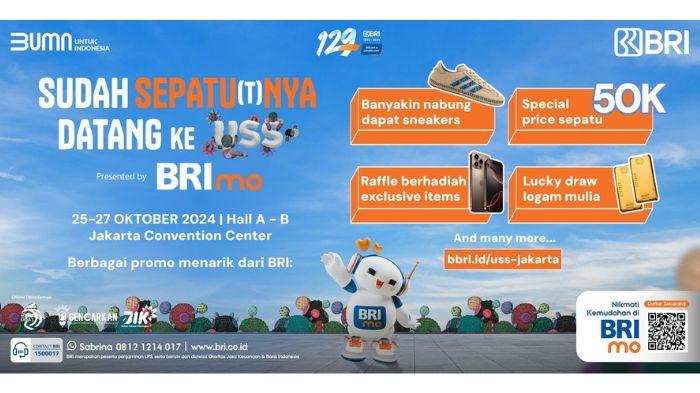 USS 2024 Presented by BRImo Menyapa Seluruh Pencinta Sneaker di JCC dari 25-27 Oktober 2024!