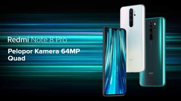 Cek Harga dan Spesifikasi Redmi Note 8 Pro, Bandingkan dengan HP Xiaomi Lainnya