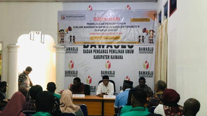 Timsel Sosialisasi Pendaftaran Calon Anggota Bawaslu Kabupaten se-Papua Barat di Kaimana
