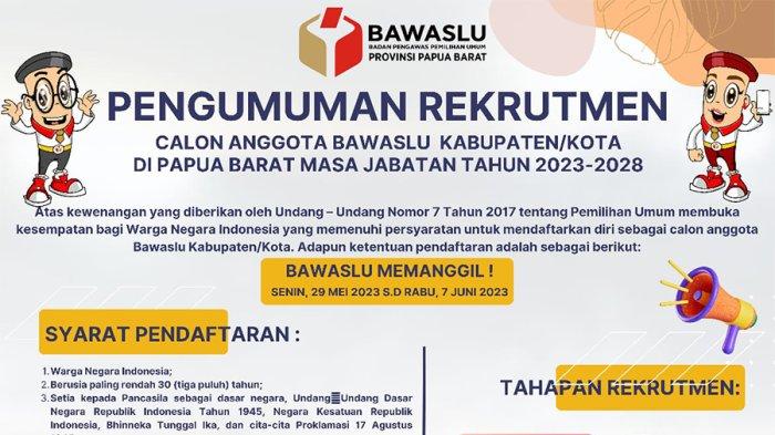 Pendaftaran Anggota Bawaslu Kabupaten/Kota Se-Papua Barat Buka Mulai 29 Mei 2023