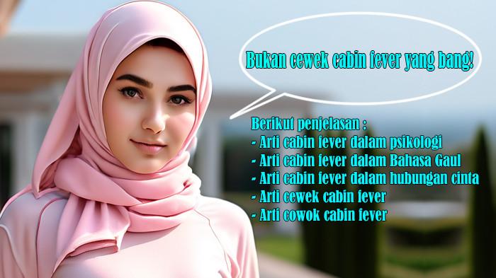 Arti Cabin Fever dalam Psikologi dan Bahasa Gaul, Hubungan Cinta, Arti Cewek dan Cowok Cabin Fever