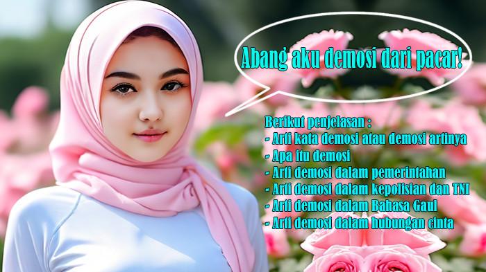 Arti Kata Demosi atau Demosi Artinya dan Apa Itu Demosi, Pemerintahan, Bahasa Gaul, Hubungan Cinta