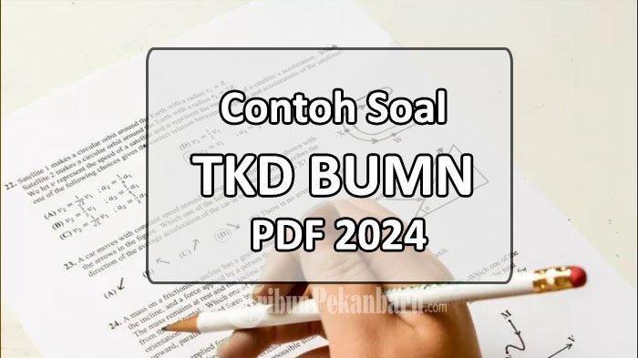 Download Soal TKD BUMN PDF Buku Untuk Rekrutmen Bersama BUMN 2024
