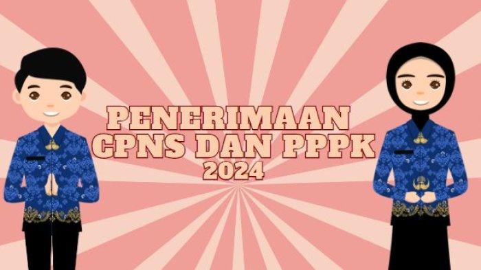 UPDATE CPNS 2024: Sudah Dirilis, Inilah Formasi CPNS dan PPPK dari 14 Instansi Pemerintah Pusat