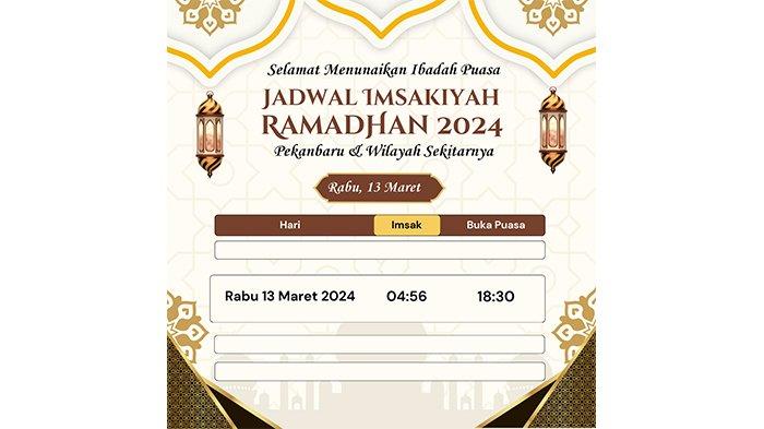 Bacaan Niat Puasa dan Jadwal Imsak Ramadhan 2024 Kota Pekanbaru Rabu 13 Maret 2024