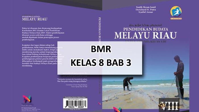 Kunci Jawaban BMR Kelas 8 Bab 3 Sistem Kekerabatan Melayu Riau, Soal Muatan Lokal Kelas VIII